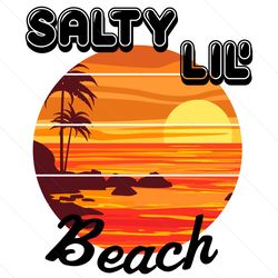 salty lil beach sunset svg
