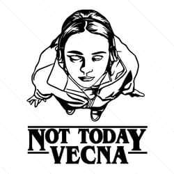 friends dont lie svg, not today vecna svg, stranger things svg