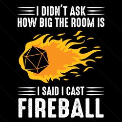 i said i cast fireball svg, wizard sorcerer svg
