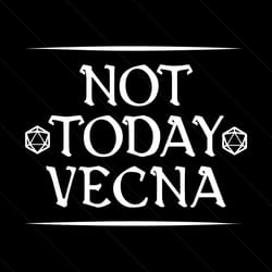 dnd not today vecna stranger things svg
