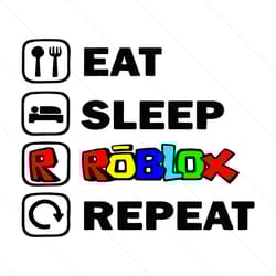 eat sleep roblox repeat svg, roblox character video game svg
