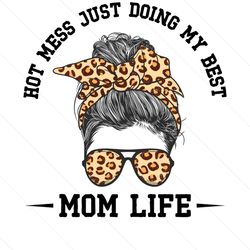 happy leopard messy bun mom life svg