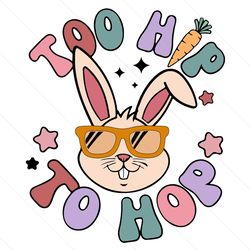 retro easter bunny too hip to hop svg