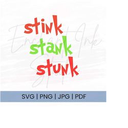 stink stank stunk svg | thats it im not going svg | merry grinchmas | grinch xmas