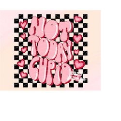 Valentines Day Png, Not Today Cupid Png,  Retro Valentines Png, Checkered Valentine Sublimation, Groovy Valentines Png