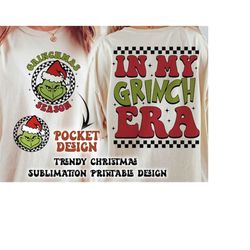 In My Grinc Era Sublimation Png, Christmas png, Retro Christmas png, Holiday sublimation, Christmas Sublimation, Merry c