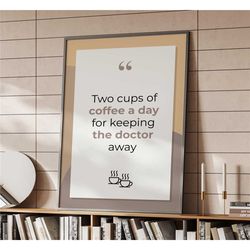 funny coffee quote poster | home decor |