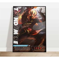 tryndamere | custom league of legends poster |