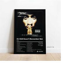 2pac - r u still down - custom album poster - tupac poster - custom album - hip hop album - album cover print - 2pac alb