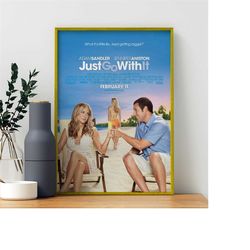 just go with it movie poster - high quality canvas art print - room decoration - gift art poster