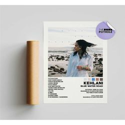 kehlani posters / blue water road poster /