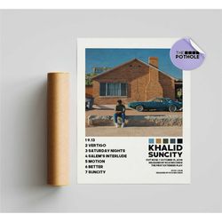 khalid poster / suncity poster / american teen