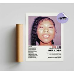 drake & 21 savage poster / her loss