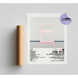 the 1975 posters / i like it when
