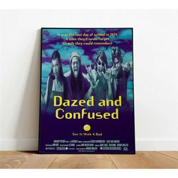 dazed and confused poster, canvas wall art, rolled