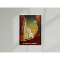retro space poster, nasa space poster of teach on mars, retro space print, a4, a3, 12x16, 12x18, ,
