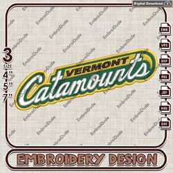 Vermont Catamounts Writing Logo Emb design, NCAA Vermont Catamounts Team embroidery, NCAA Team Embroidery File