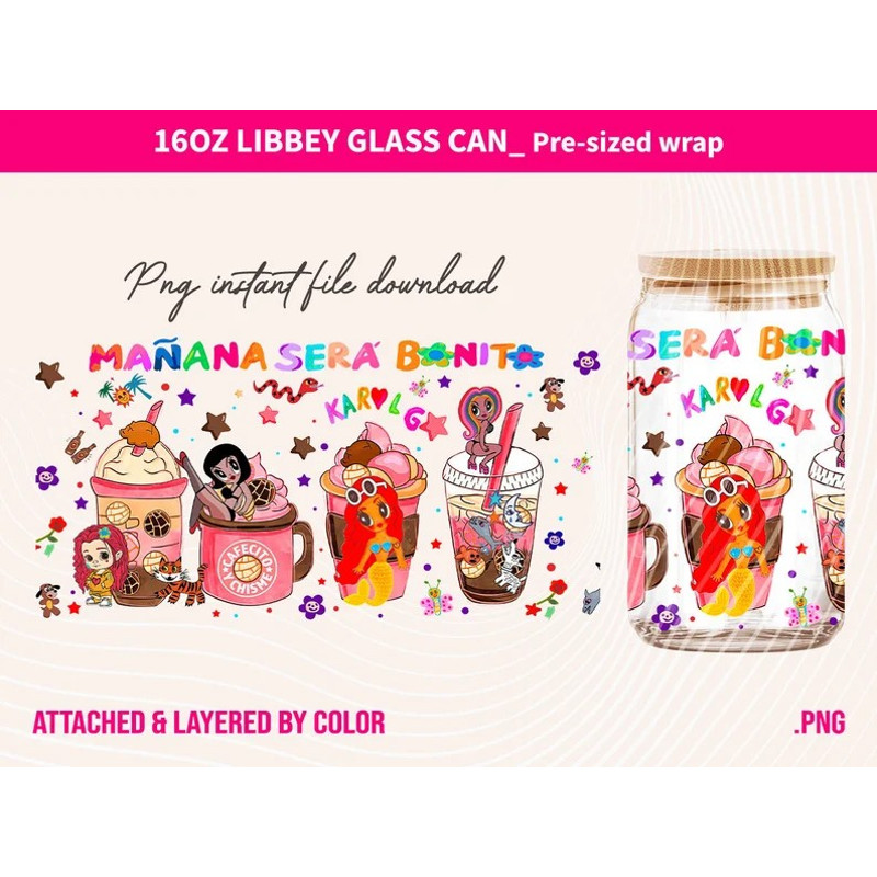 Karol G Mañana sin Ti 16oz Glass can wrap, Karol G Cafecito Y Chisme Cup PNG, 16oz Glass Can Template, Carol G Cup, Mañana Será Bonito.jpg