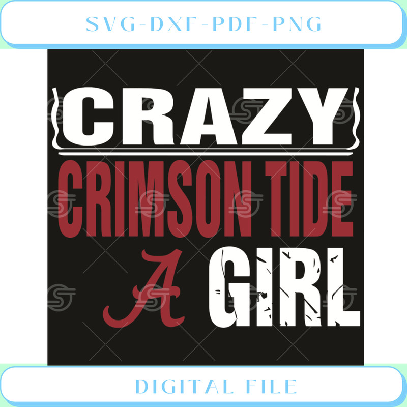 Alabama Crimson Tide Crazy Girl Svg Sport Svg, Crazy Girl Svg.jpg