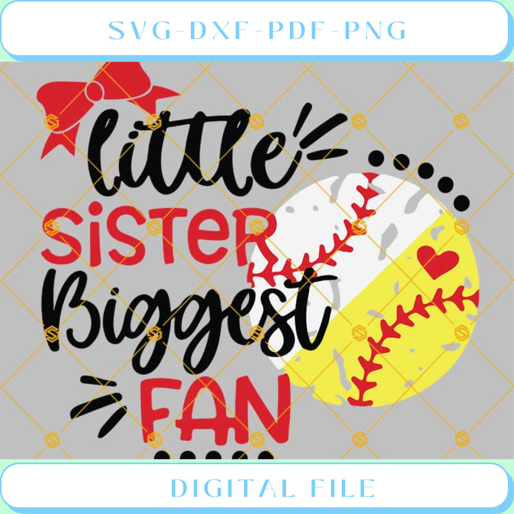 Baseball Sister SVG Little Sister Biggest Fan SVG, Softball.jpg