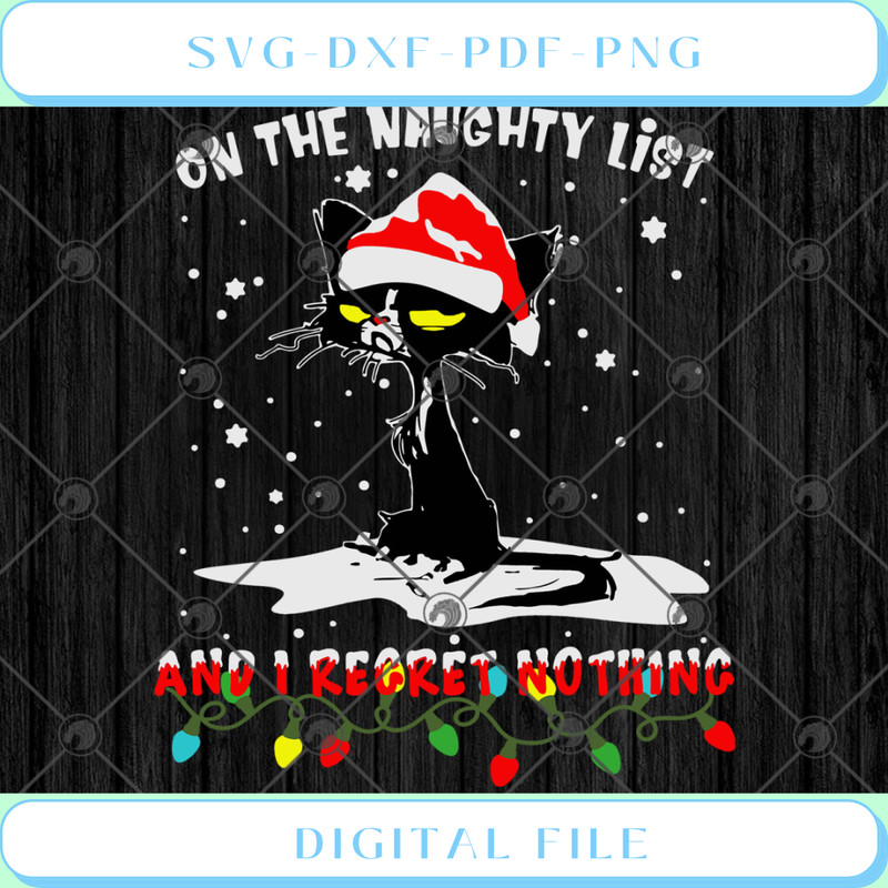 Black Cat Christmas On The Naughty List And I Reget Nothing SVG PNG EP - Svgtrendingshop.jpg