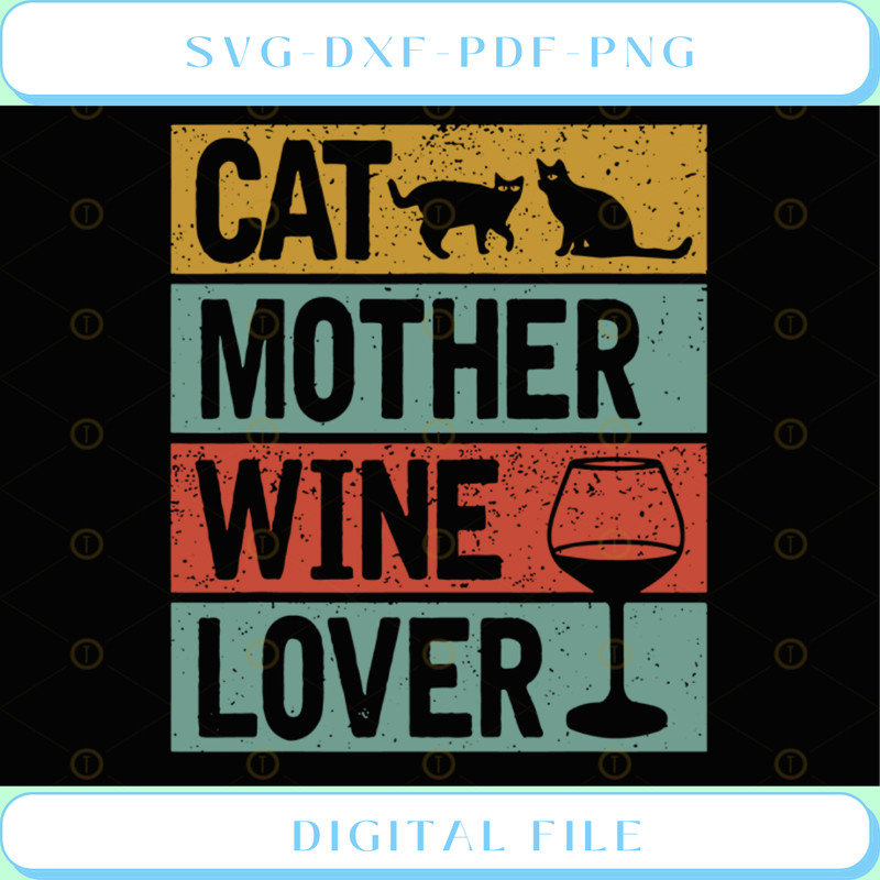 Cat Mother Wine Lover SVG PNG DXF EPS Happy morther's day SVG - Svgtrendingshop.jpg