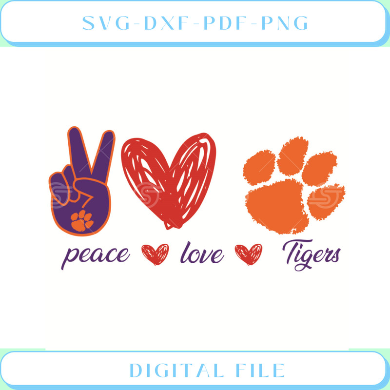 Clemson Tigers Peace Love Svg Sport Svg, Peace Svg, Love Svg.jpg