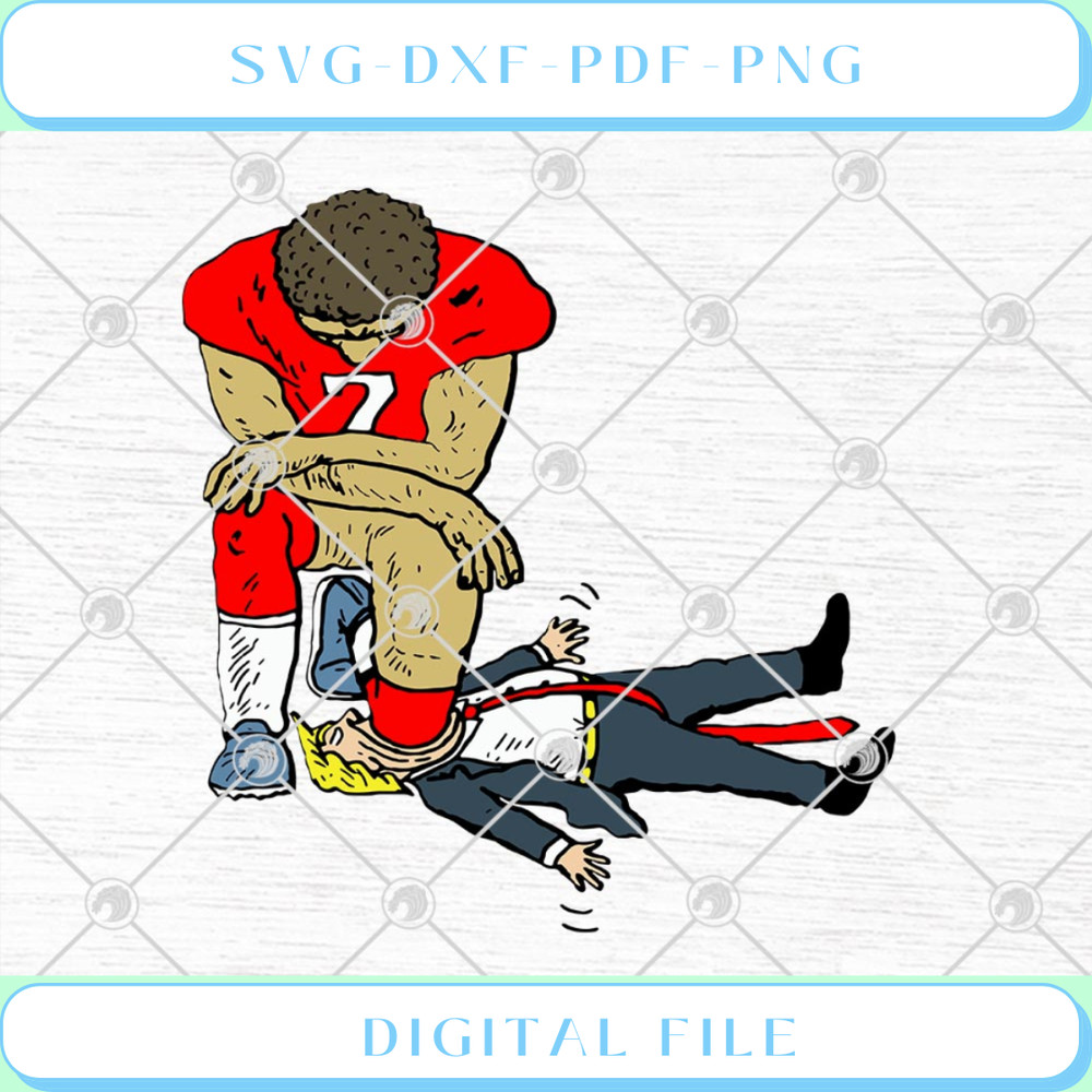 Colin Kaepernick Taking Knee On Mouth Trump Funny SVG PNG EPS DXF Cric - Svgtrendingshop.jpg