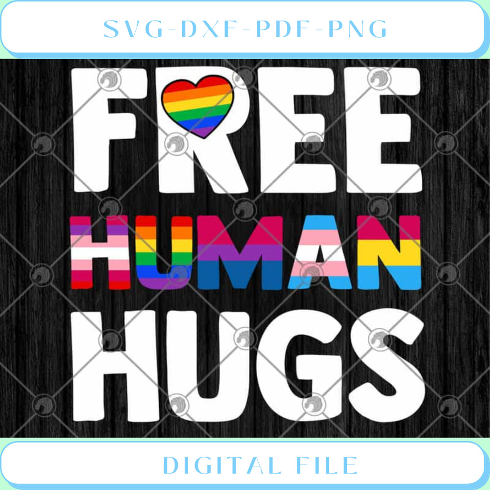 Free Human Hugs Mom And Dad Support LGBT Pride Month SVG PNG EPS DXF C.jpg