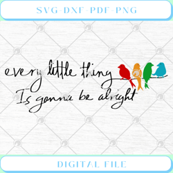 hippie birds every little thing is gonna be alright svg png eps dxf sv