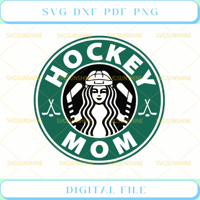 Hockey Mom SVG Hockey SVG, Mom SVG, Starbucks SVG - Svgtrendingshop.jpg