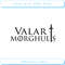 Buy Valar Morghulis Logo Vector Svg Png files.jpg