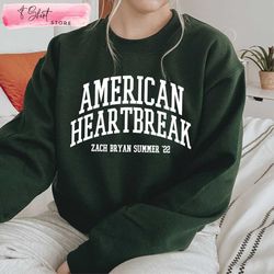 american heartbreak zach bryan summer22 sweatshirt zach bryan shirt, custom shirt