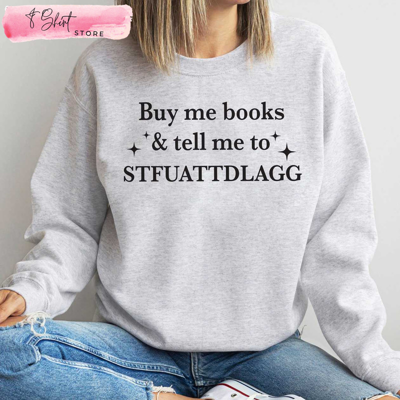 Buy Me Books and Tell Me To STFUATTDLAGG Shirt Bookish Gift - Happy Place for Music Lovers.jpg