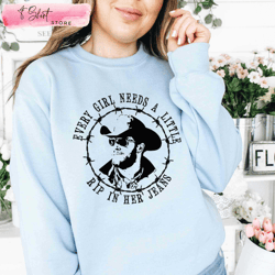 every girl needs a little rip in her jeans yellowstone t shirts rip gifts for yellowstone fans, custom shirt