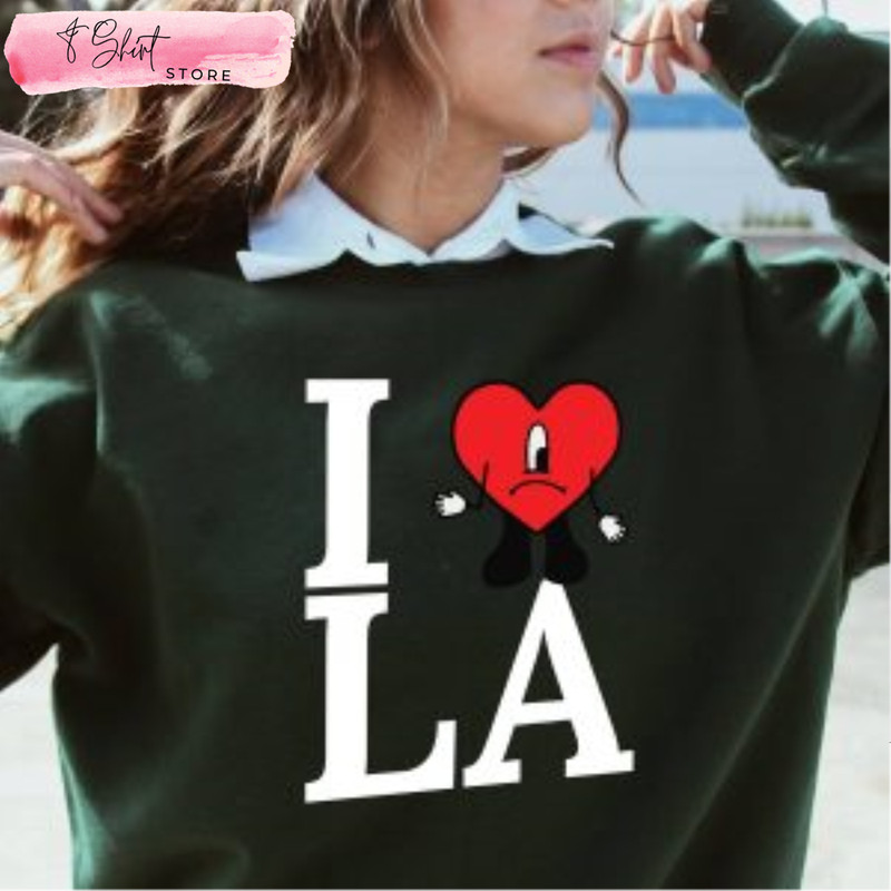 I Love LA Bad Bunny Shirt, Sofi Stadium Bad Bunny, Gifts for Bad Bunny Fans - Happy Place for Music Lovers.jpg