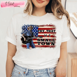 jason aldean shirt try that in a small town coutry music gift, custom shirt