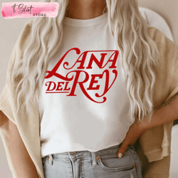 lana del rey graphic tee gifts for lana del rey fans, custom shirt