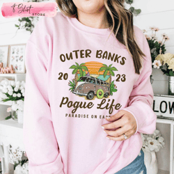 outer banks 2023 shirt season 3 pogue life sweatshirt, custom shirt