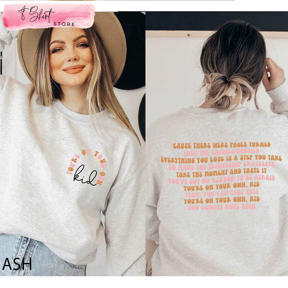 You're On Your Own Kid Lyrics Taylor Swift Midnights Sweatshirt - Happy Place for Music Lovers.jpg