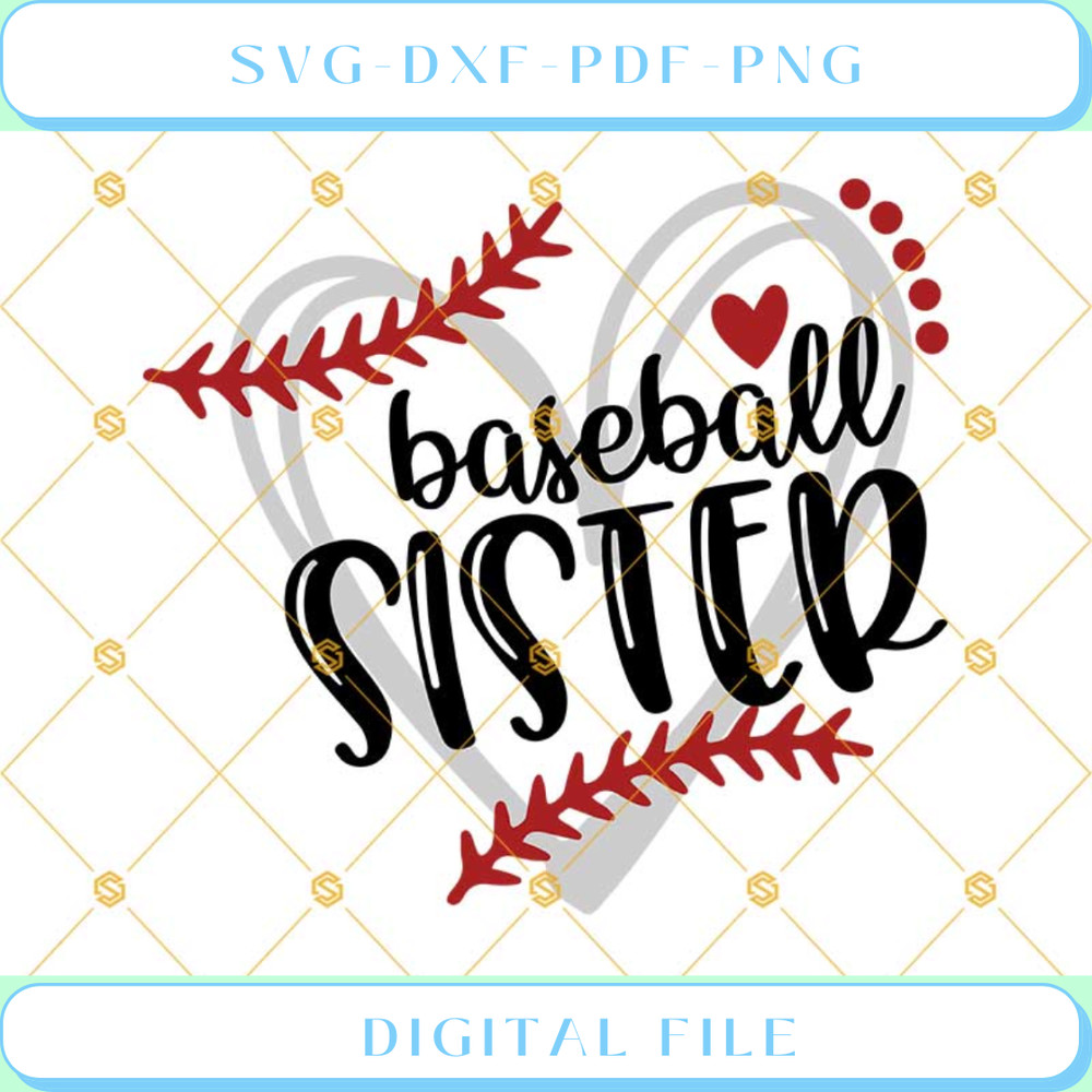 Baseball Svg Baseball Sister Svg, Baseball Cutting File.jpg