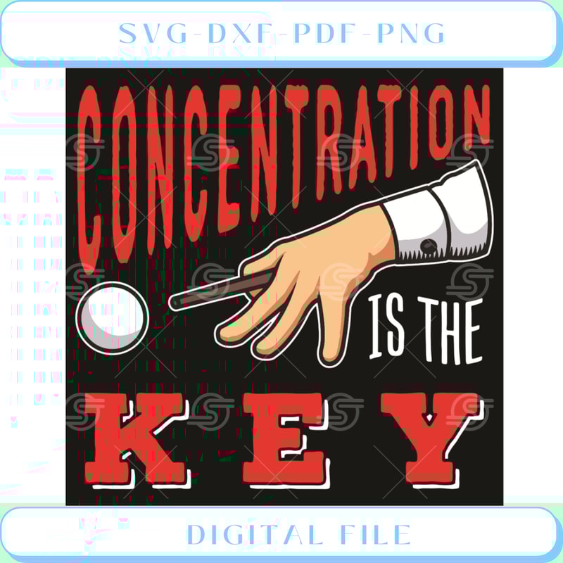 Concentration Is The Key Svg Sport Svg, Snooker Svg, Billiards Svg.jpg