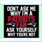 Don't Ask Me Why I'm A Patriots Fan Ask Yourself Why You're Not Svg.png