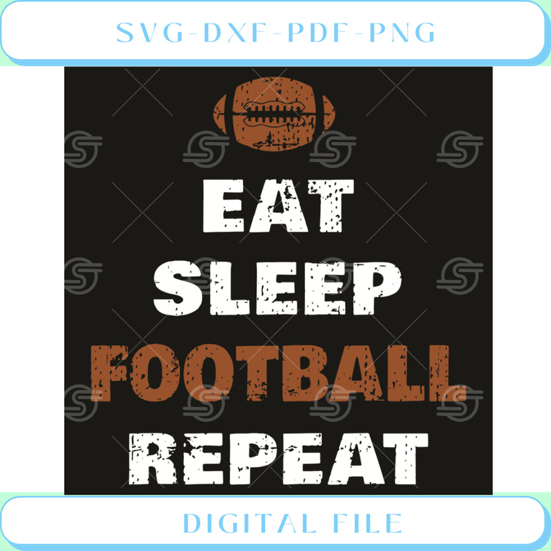 Eat Sleep Football Repeat Svg Sport Svg, Football Svg, Sleep Svg.jpg