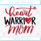Heart Warrior Mom FootBall SVG PNG EPS DXF - Svgtrendingshop.jpg