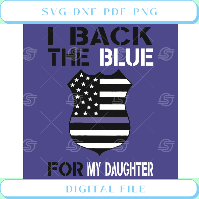 I Back The Blue For My Daughter Svg Trending Svg, American Flag Svg.jpg