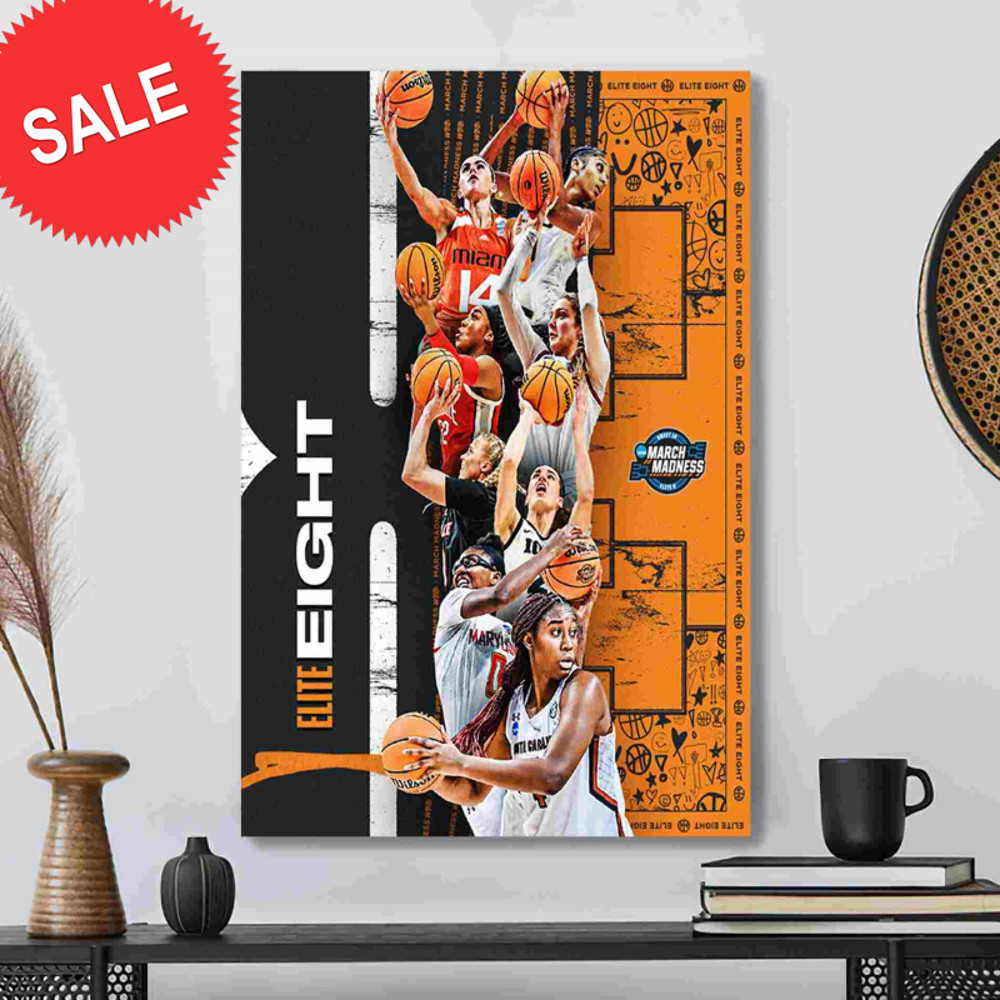 NCAA Women March Madness Basketball Elite Eight Wall Decor Poster Canvas.jpg