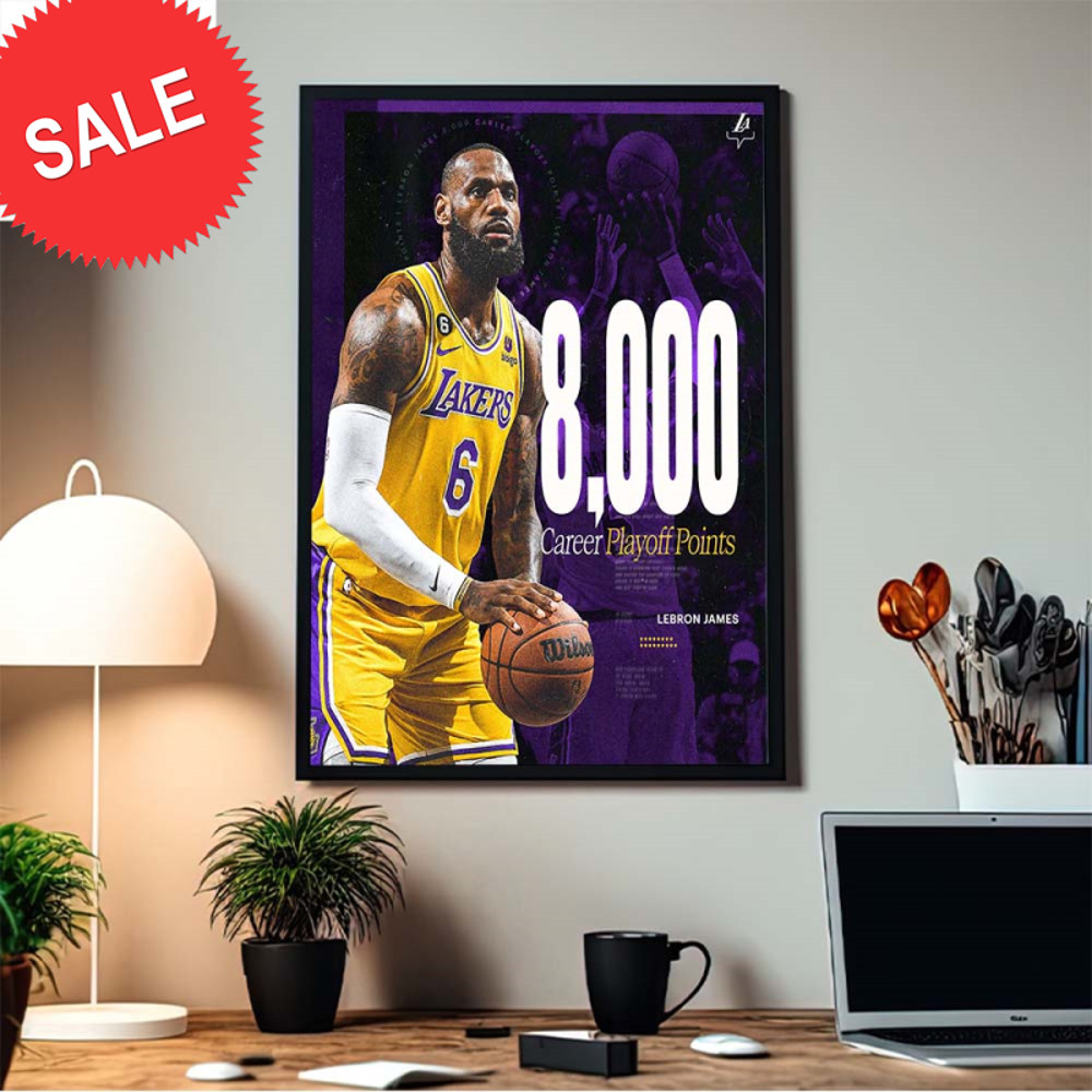 Congrats Lebron James 8000 Career Playoff Points Home Decor Poster Canvas.jpg