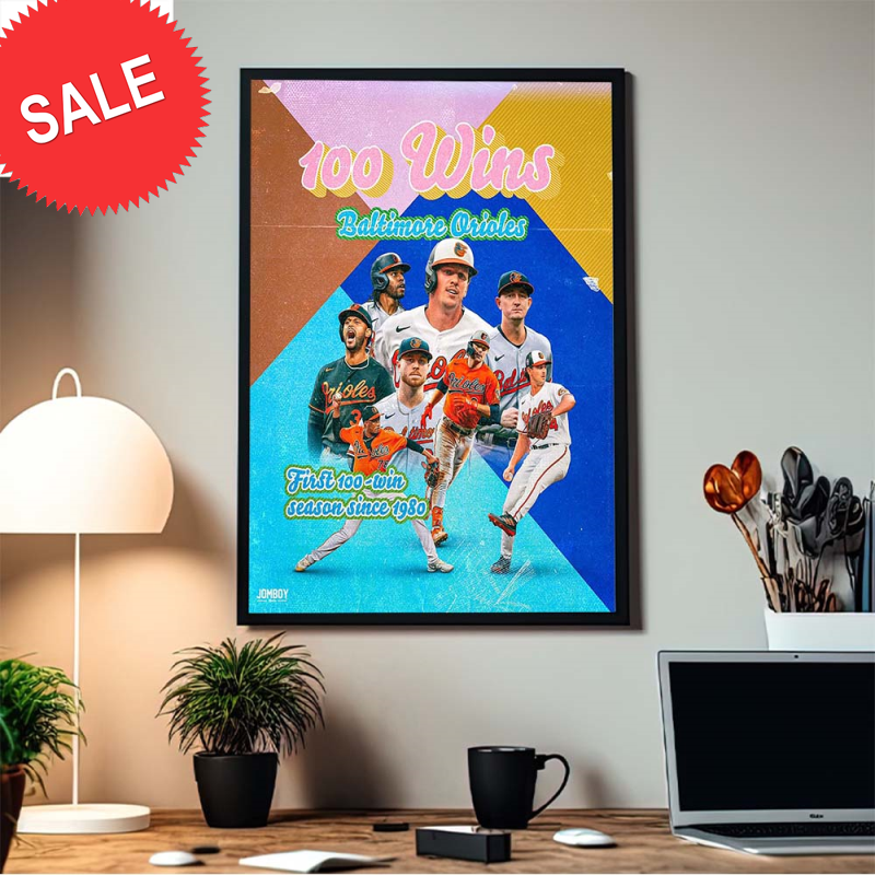 Baltimore Orioles First 100 Win Season Since 1980 Home Decor Poster Canvas.jpg