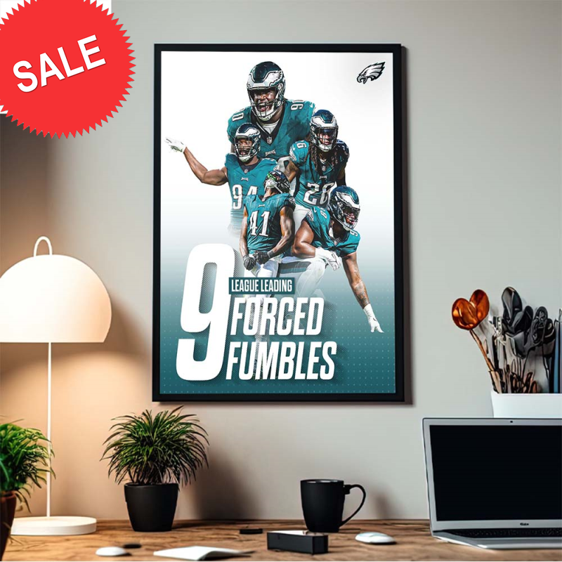 Philadelphia Eagles 9 League Leading Forced Fumbles Home Decor Poster Canvas.jpg